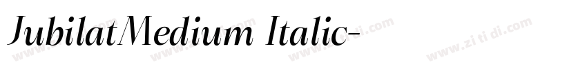 JubilatMedium Italic字体转换 JubilatMedium Italic字体转换